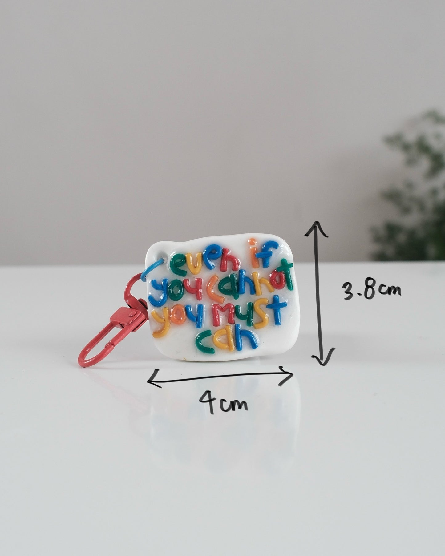 'You Must Can' Keychain 14