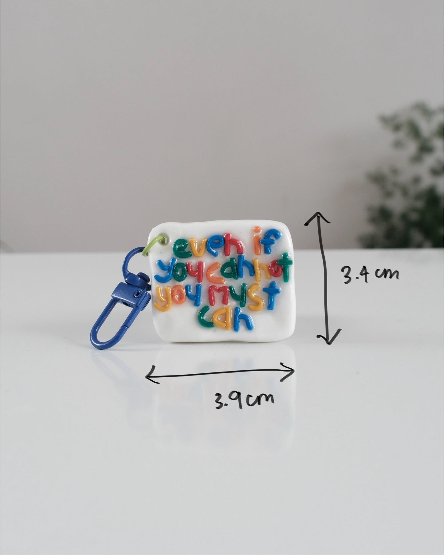 'You Must Can' Keychain 17
