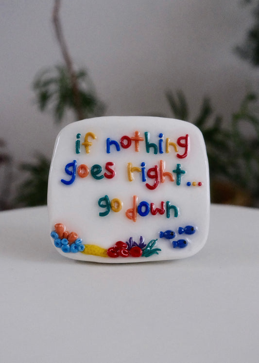 'Nothing Goes Right' 01