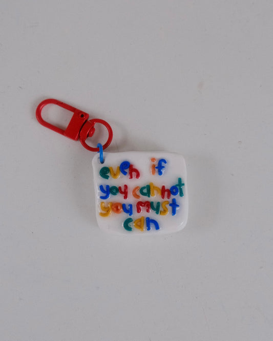 'You Must Can' Keychain 02
