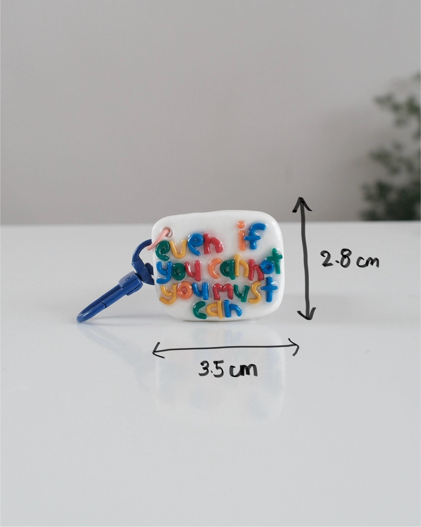 'You Must Can' Keychain 06
