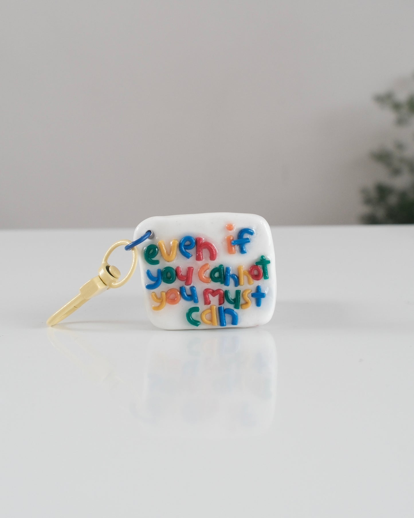 'You Must Can' Keychain 09