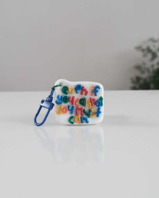 'You Must Can' Keychain 13