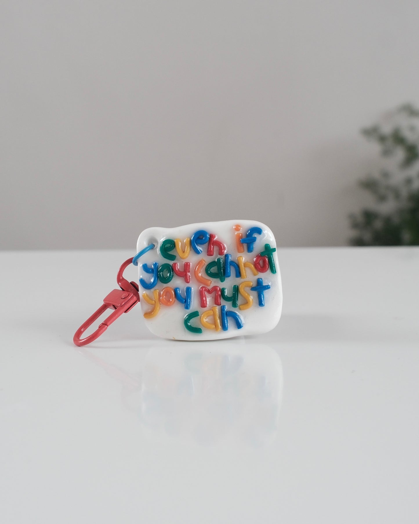'You Must Can' Keychain 14