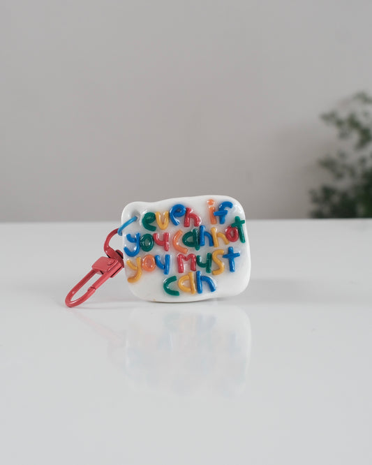 'You Must Can' Keychain 14