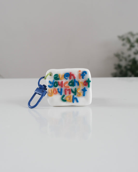 'You Must Can' Keychain 17