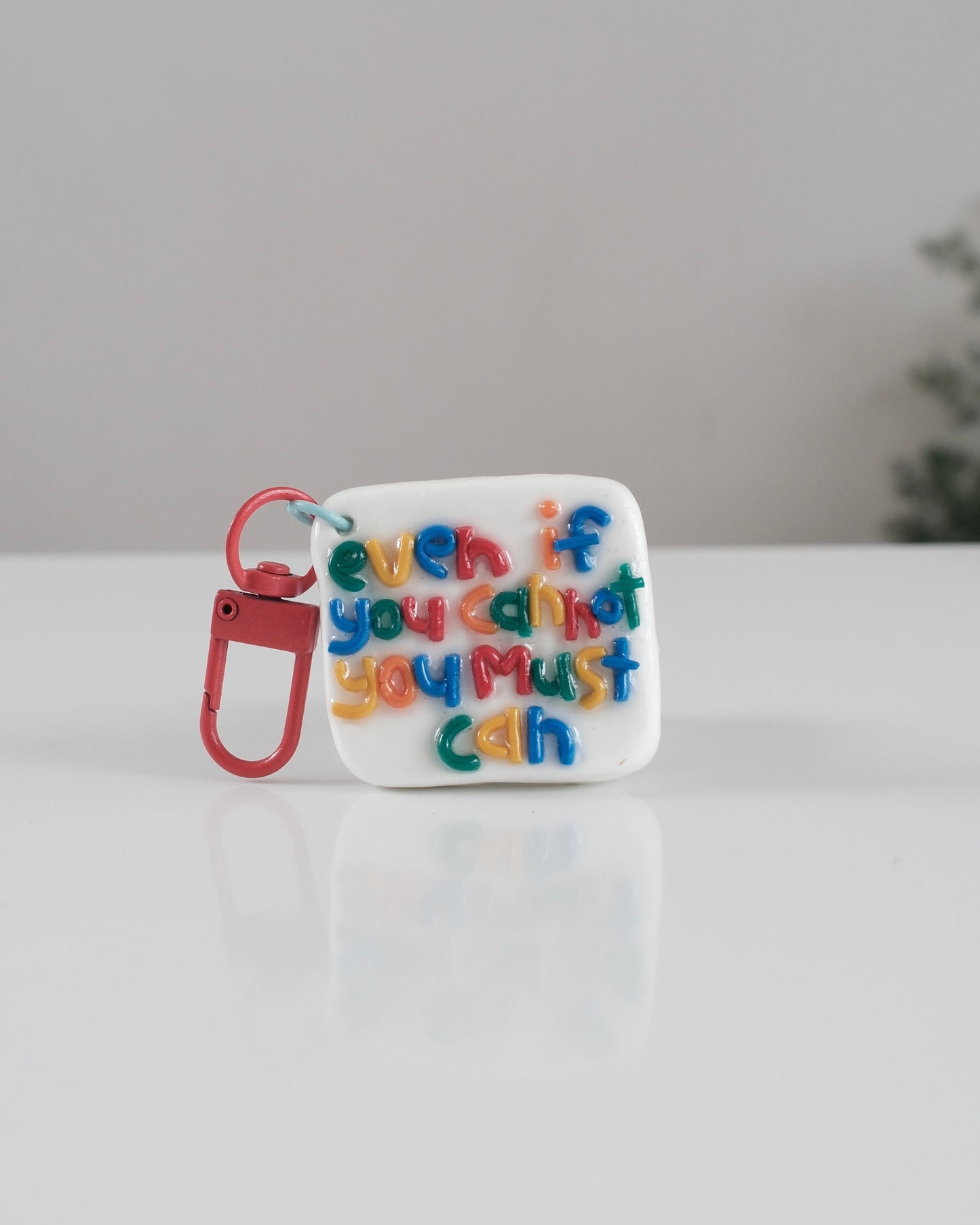 'You Must Can' Keychain 22