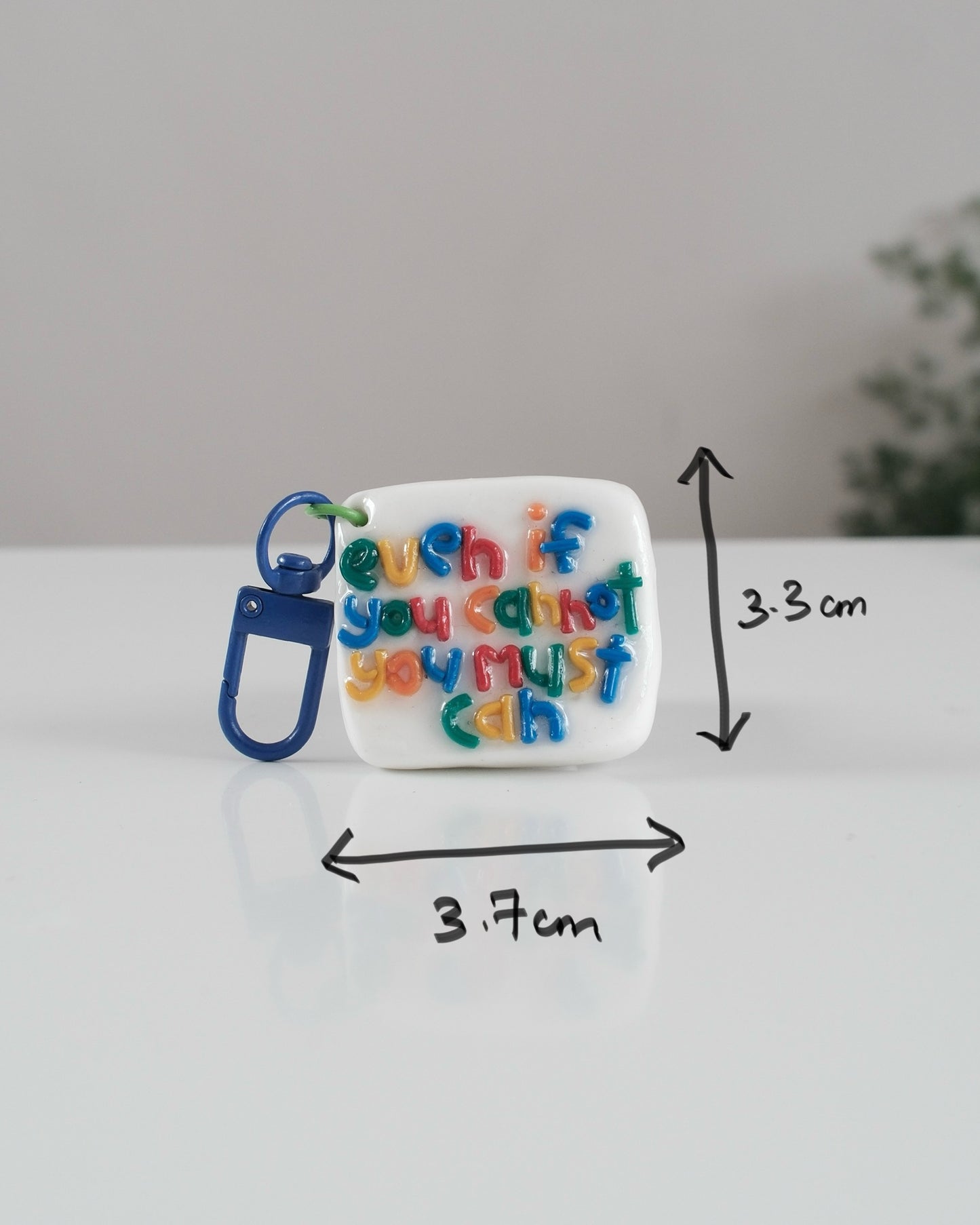 'You Must Can' Keychain 23