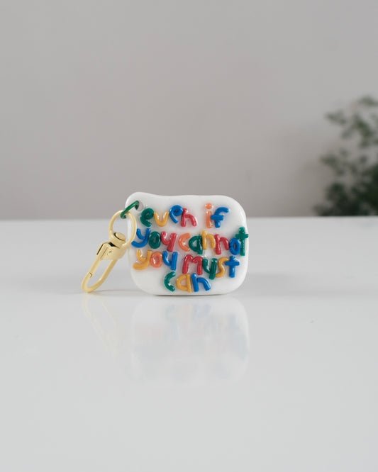 'You Must Can' Keychain 26