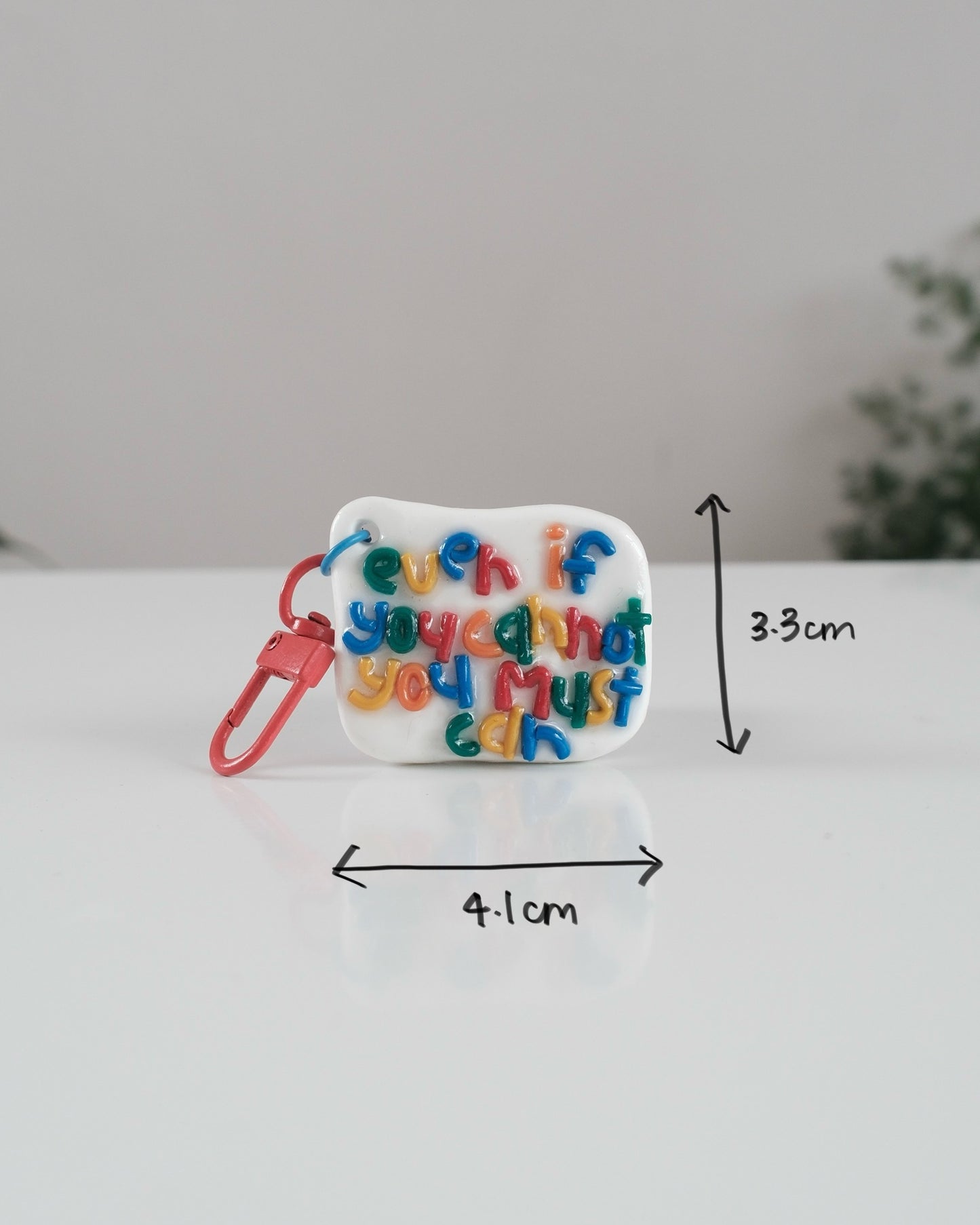 'You Must Can' Keychain 27