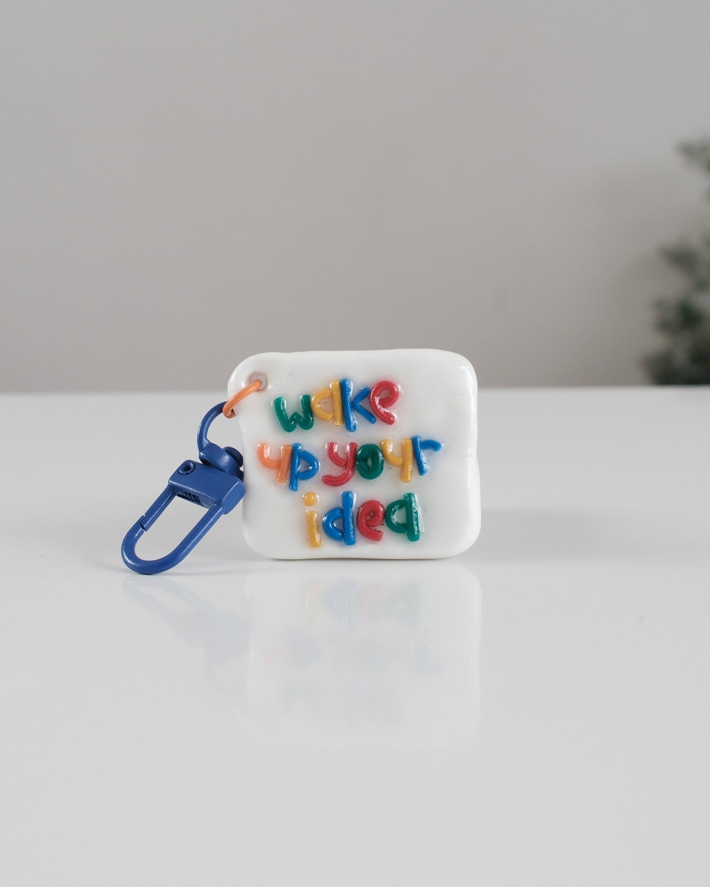'Wake Up Your Idea' Keychain 01